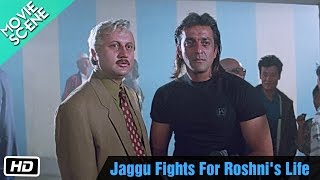 Jaggu Fights For Roshnis Life  Movie Scene  Anupam Kher Sanjay Dutt [upl. by Selina]