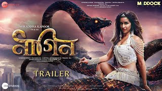 NAAGIN  Trailer  Shraddha Kapoor  Rajkummar Rao  Varun Dhawan  Pankaj Tripathi Aparshakti K [upl. by Ardnossak]