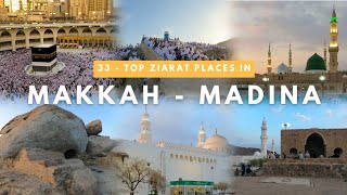 33 Top Historical Ziarat Places in Makkah and Madinah  The Holiest Cities in Islam  KSA 4K UHD [upl. by Beverle40]