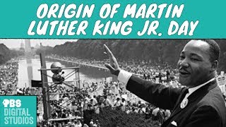 How Did Martin Luther King Jr Get a Holiday [upl. by Lytle857]