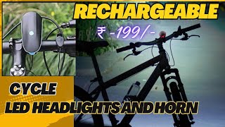 Best Rechargeable Cycle Headlights and Horn under ₹199 👍  Rechargeable lights for Bike🔥 [upl. by Ellekram155]