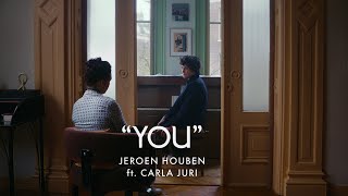 Jeroen Houben ft Carla Juri  You Official Video [upl. by Salzhauer]