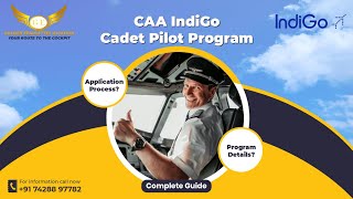 CAA IndiGo  Cadet Pilot Program Complete Guide  Program Detail Application Process Eligibility [upl. by Chet910]