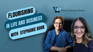 Flourishing in life And Business with Stephanie Book [upl. by Bogey]