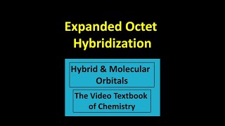 Expanded Octet Hybridization [upl. by Atiana822]