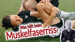 Muskelfaserriss – Was hilft Wann zurück zum Sport [upl. by Ardnua]