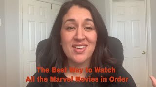 The Best Way to Watch All the Marvel Movies in Order [upl. by Yuma794]