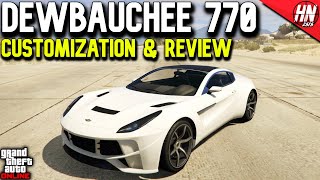 Dewbauchee 770 Customization amp Review  GTA Online [upl. by Rafaelof]