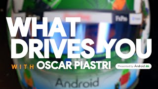 What Drives You with Oscar Piastri [upl. by Renwick280]