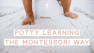 How to Potty Train the Montessori Way My Story [upl. by Rizan]