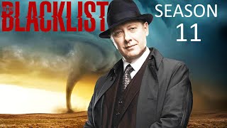 THE BLACKLIST SEASON 11 Will Blow Your Mind [upl. by Walliw]