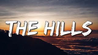 The Weeknd  The Hills Lyrics 4k [upl. by Anastasie]