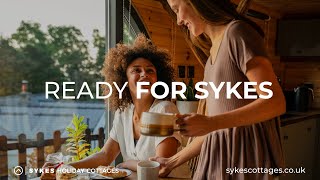 Get Ready for Sykes  Sykes Holiday Cottages TV Advert 2023 [upl. by Anisamoht852]