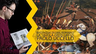 Paolo Uccello  Battaglia di San Romano la tavola degli Uffizi [upl. by Eisenstark542]