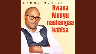 Bwana Mungu Nashangaa Kabisa [upl. by Cynthla993]