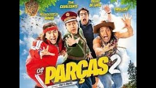 Os Parças 2 Filme Completo [upl. by Faustina]