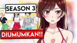 Akhirnya Kanojo Okarishimasu Season 3 Episode 1 Diumumkan [upl. by Scoville113]