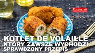 KOTLET DE VOLAILLE  KTĂ“RY ZAWSZE WYCHODZI  SPRAWDZONY PRZEPIS [upl. by Selimah81]