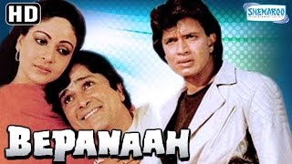 Bepanaah HD  Mithun Chakraborty  Shashi Kapoor  Poonam Dhillon  Rati Agnihotri  Kader Khan [upl. by Shiekh771]