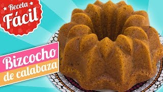 BIZCOCHO DE CALABAZA zapallo auyama ayote o pipián  Receta fácil  Quiero Cupcakes [upl. by Refinaj]