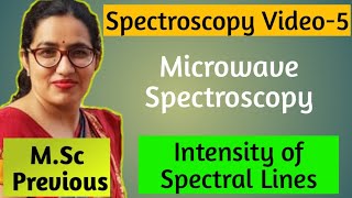 MSc pre online free classesSpectroscopyMicrowave Spectroscopy  Intensity of Spectral lines [upl. by Llekcir267]