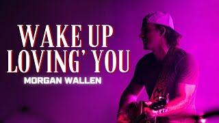 Morgan Wallen  Wake Up Loving’ You ft Luke Combs amp Post Malone  2024 [upl. by Jonme]