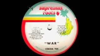 Cocoa Tea  War [upl. by Fadil]