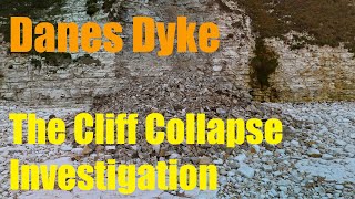 Danes Dyke The Cliff Collapse Investigation  watch till the end [upl. by Luane]