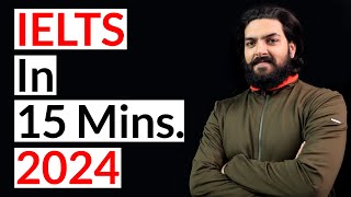 IELTS in 2024  In 15 Minutes [upl. by Alyat]