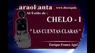 CHELO LAS CUENTAS CLARAS KARAOKE [upl. by Doi]