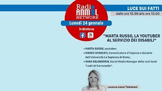 240122 quotLuce sui Fattiquot  Marta Russo la youtuber al servizio dei disabili [upl. by Dorolice]