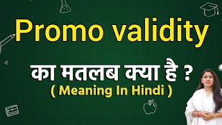 Promo validity meaning in hindi  Promo validity ka matlab kya hota hai  Word meaning [upl. by Siloam]