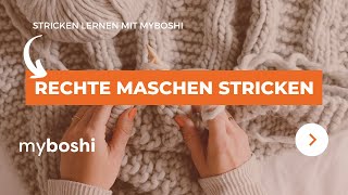 Rechte Maschen stricken  myboshi [upl. by Vitkun789]