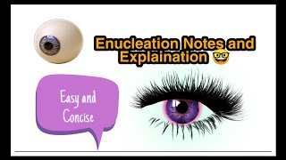 Enucleation  Enucleation Techniques  Opthalmology  Notes  A K Khurrana  RATNAM EDUCATION [upl. by Adiasteb]