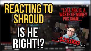 Reacting to Shrouds Thoughts on Lost Ark [upl. by Eanahs184]