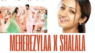 Meherezylaa X Shalala REmix Maanaadu X Ghilli  Keerthivasan [upl. by Brant]