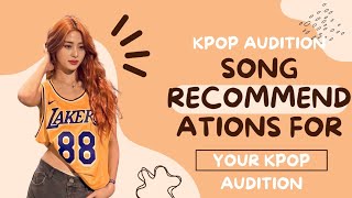 song recommendations for your audition at a kpop agency [upl. by Nohj]