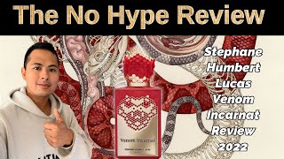 NEW STEPHANE HUMBERT LUCAS VENOM INCARNAT REVIEW 2022  THE HONEST NO HYPE FRAGRANCE REVIEW [upl. by Mamie]