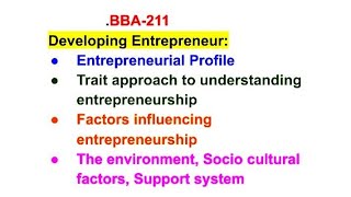 Developing Entrepreneur  Profile  Trait approach  Factors BBA211 pu [upl. by August]