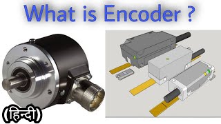 What is Encoder  Types and Uses हिन्दी [upl. by Schnurr205]