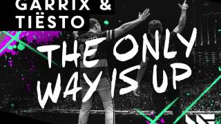 Martin Garrix amp Tiësto  The Only Way Is Up OUT NOW [upl. by Atiuqrahs]