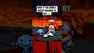 What if you bring a water Pokemon to hell 😂 pokemon shorts [upl. by Craw565]