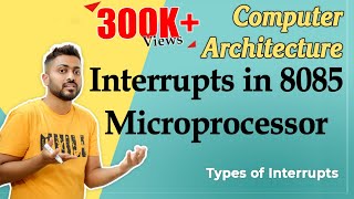 Interrupts in 8085 microprocessor  Types of Interrupts in Computer Organization [upl. by Llenyl]