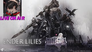 【大吉さんも来るよ】1時くらいまで幼女になります【Yufeのエンダーリリーズ】 ＃ENDER LILIES Quietus of the Knights ＃メトロイドヴァニア [upl. by Kotick]