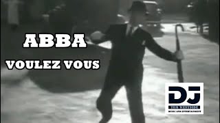 ABBA  VOULEZ VOUS Remix DJ TOM WESTSiDE [upl. by Tteve]