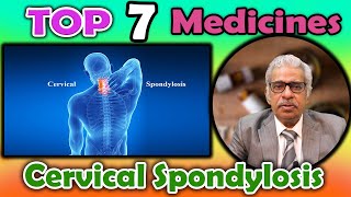 Top 7  Homeopathy Medicines for Cervical Spondylosis  Dr P S Tiwari [upl. by Anaher]