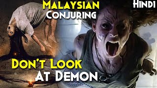 Malaysian CONJURING  Based On True Events  Dont Look At The Demon Explained In Hindi  KUMANTHONG [upl. by Thapa]