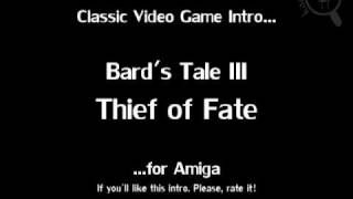 IntroAmiga Bards Tale III  Thief of Fate [upl. by Enaed361]