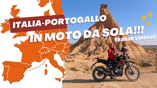 ItaliaPortogallo in moto da sola con Royal Enfield Himalayan trailer viaggio [upl. by Ysiad]