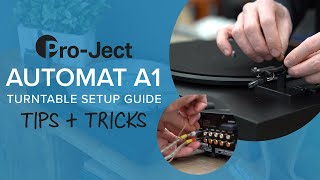 ProJect Automat A1 Turntable Setup Guide  Tips amp Tricks [upl. by Lenahc]